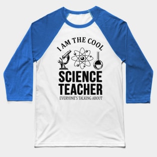 Cool Science Teacher Gift Baseball T-Shirt